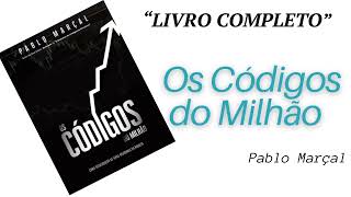 Os Códigos do Milhão  Pablo Marçal Audiobook [upl. by Horace]