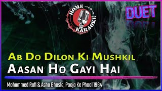 Ab Do Dilon Ki Mushkil  Duet  Mohammed Rafi amp Asha Bhosle Pooja Ke Phool 1964 Home Karaoke [upl. by Sapphire]