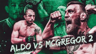 McGregor vs Aldo 2 Promo  RECAP FAME RUMOR  “Was It A Flukequot [upl. by Meijer]