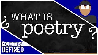 What Is Poetry PoetryDefined [upl. by Gnouhc]