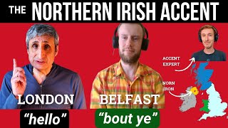 The NORTHERN IRISH ACCENT  Expressions Pronunciation History [upl. by Purington]