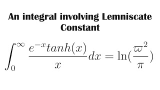 An integral involving Lemniscate Constant [upl. by Htebazil480]