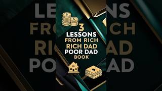 3 Lessons from RICH DAD POOR DAD 🤑 💰money savings advice shorts viralshorts finance trending [upl. by Sidnala650]