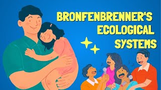 URIE BRONFENBRENNERS ECOLOGICAL SYSTEMS MODEL EXPLAINED How Environments Shape Development FREE PDF [upl. by Etsirhc]