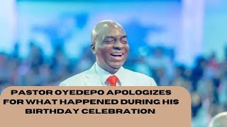 Pastor Oyedepo Apologizes for What Happened During his 70th Birthday Celebration [upl. by Kovacs416]