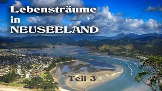 Lebensträume in Neuseeland Teil 3 [upl. by Stegman]