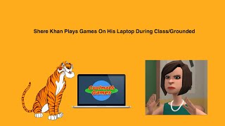 Shere Khan Plays Games on His Laptop During ClassGrounded [upl. by Legir]