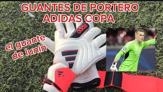 GUANTES DE PORTERO  ADIDAS COPA PRO [upl. by Laira227]