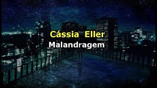 Cássia Eller  Malandragem Karaokê [upl. by Lalita]