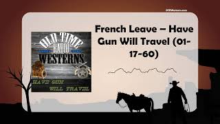 French Leave – Have Gun Will Travel 011760 [upl. by Duyne302]