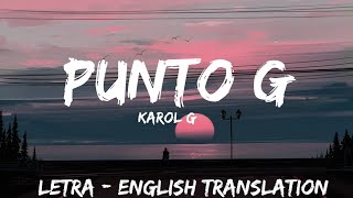 Karol G  Punto G  Letra  Lyrics  English Version  BASS BOOSTED English translation [upl. by Bela241]