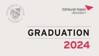 Edinburgh Napier University Graduation 3pm Fri 5th July 2024 [upl. by Nerad]