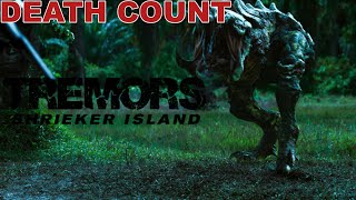 Tremors Shrieker Island 2020 DEATH COUNT [upl. by Felita]