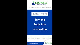 Dysgraphia Tip 1  Turn the topic into a question [upl. by Alyak]