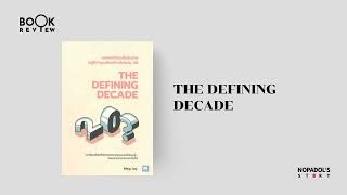 EP 2139 Book Review The Defining Decade [upl. by Edge101]