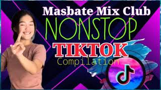 2021 Nonstop Tiktok Viral Compilation  Masbate Mix Club [upl. by Urbanna]