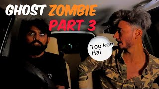 Ghost Zombie Prank zombie funny Prank Part 03 Prank vibes [upl. by Ariaic547]