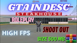 GTA INDESC  GTA FOR ROLEPLAY AND SHOOTOUT HIGH FPS  GTA KIRU FT ISACC V3 gtasamp boostfps [upl. by Ahtelat]