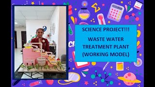 Waste Water Treatment Plant Working model with explanation II Science Project [upl. by Aramoy]