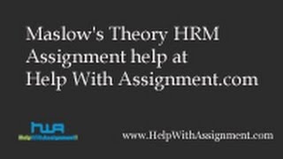 Maslows Theory HRM Assignment help at Help With Assignmentcomflv [upl. by Tsenre12]