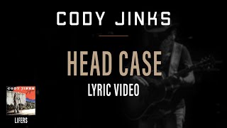 Cody Jinks  quotHead Casequot  Lyric Video [upl. by Osbourne]