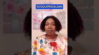 SESQUIPEDALIAN englishteacher vocabulary learnenglish pronunciation sesquipedalian [upl. by Ogu772]