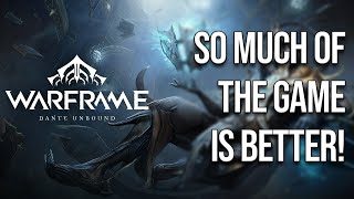 WARFRAME  Dante Unbound Top Tier QOL Roundup [upl. by Flodur687]