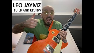 Leo Jaymz LP Guitar kit build and review [upl. by Georas]