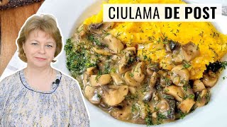 🍄 CIULAMA de POST cu CIUPERCI și mămăliguță 👌 Rețeta de ciulama îngroșată cu făină [upl. by Schnell876]