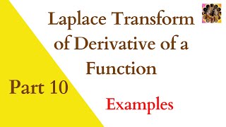 Laplace Transform of derivative of Ft  Examples to find Laplace transform of derivatives [upl. by Nanor]