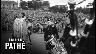 Cowal Highland Gathering 1950 [upl. by Noitsirhc]