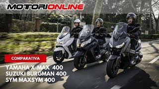 Suzuki Burgman 400  Yamaha XMax 400  Sym MaxSym 400  Comparativa [upl. by Esined656]