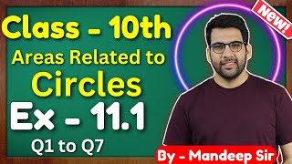 Class  10 Ex  111 Q1 to Q7 Areas related to Cirlces  New NCERT  CBSE  Green Board [upl. by Wolram]