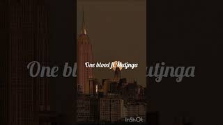 One blood ft Mutjanga Ben [upl. by Akeinahs]