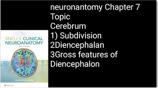 Neuronantomy Chapter 7CerebrumDiencephalonneuroanatomyneurosciencesmedical [upl. by Taite]