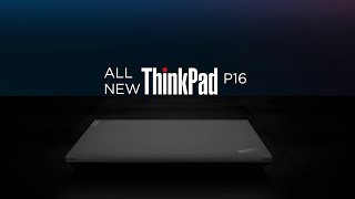 Lenovo Workstations Introducing the All New ThinkPad P16 [upl. by Azmah162]