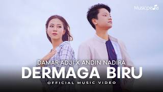 DERMAGA BIRU  Damar Adji X Andin Nadira Official Music Video [upl. by Ellenet]