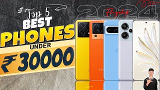 Top 5 Best Smartphone Under 30000 in January 2024  Best Flagship Phone Under 30000 in INDIA 2024 [upl. by Notsua]