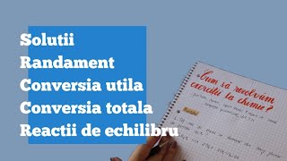 Cum rezolvam exercitii la chimieSOLUTII RANDAMENT CONVERSIA UTILA CONVERSIA TOTALA ECHILIBRU [upl. by Huskamp]