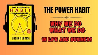 The Power of Habit by Charles Duhigg  Book Summary amp Insights [upl. by Ellerrehc]