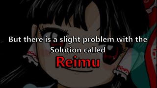 Reimu is too powerful [upl. by Atirec]