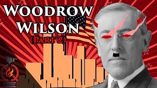 Woodrow Wilson pt2  Historians Who Changed History [upl. by Lleraj453]