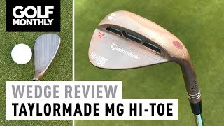 TaylorMade Milled Grind HiToe Wedge Review  Golf Monthly [upl. by Lytsirhc]