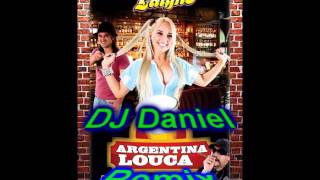 DJ Daniel  Argentina Loka Remix  Banda Balanço Latyno  2012 [upl. by Henning]