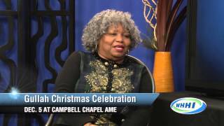 TALK OF THE TOWN  Gullah Christmas Celebration  11242015  Only on WHHITV [upl. by Hola]