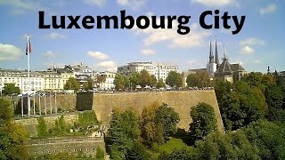 LUXEMBOURG capital City [upl. by Alegre]