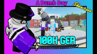 Showcase 100K GER  A Dumb Day [upl. by Dnalon]