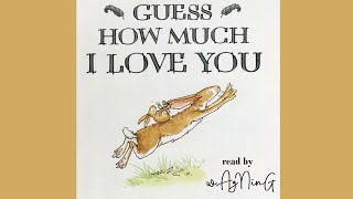 Guess How Much I Love You  English reading picture book subtitles [upl. by Arehs]