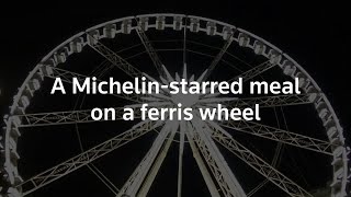 A Michelinstarred meal on a ferris wheel [upl. by Farrica543]