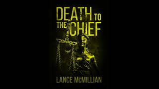 Death to the Chief  Lance McMillian  Audiobook Mystery Thriller amp Suspense FullLength [upl. by Tica]